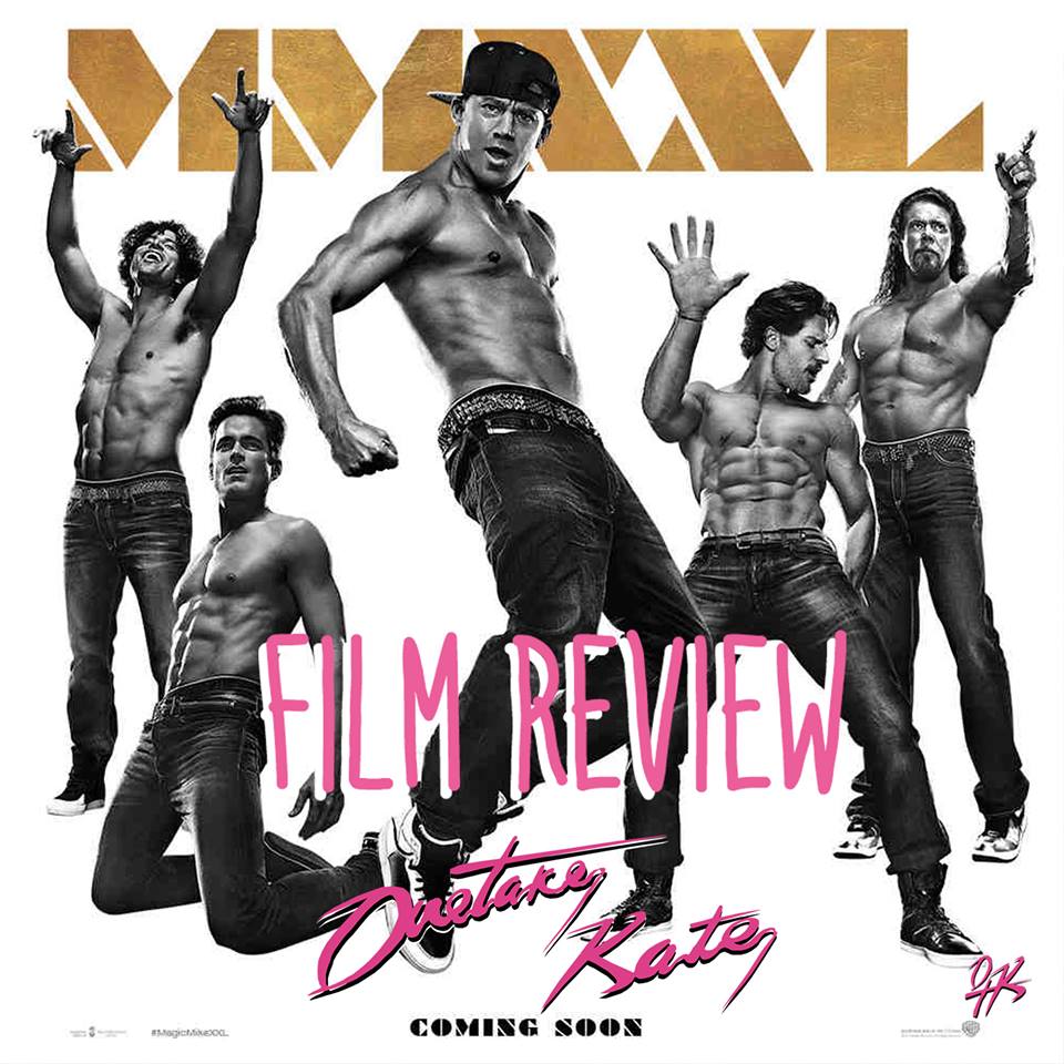 magic mike xxl movie review